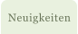 Neuigkeiten