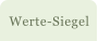 Werte-Siegel